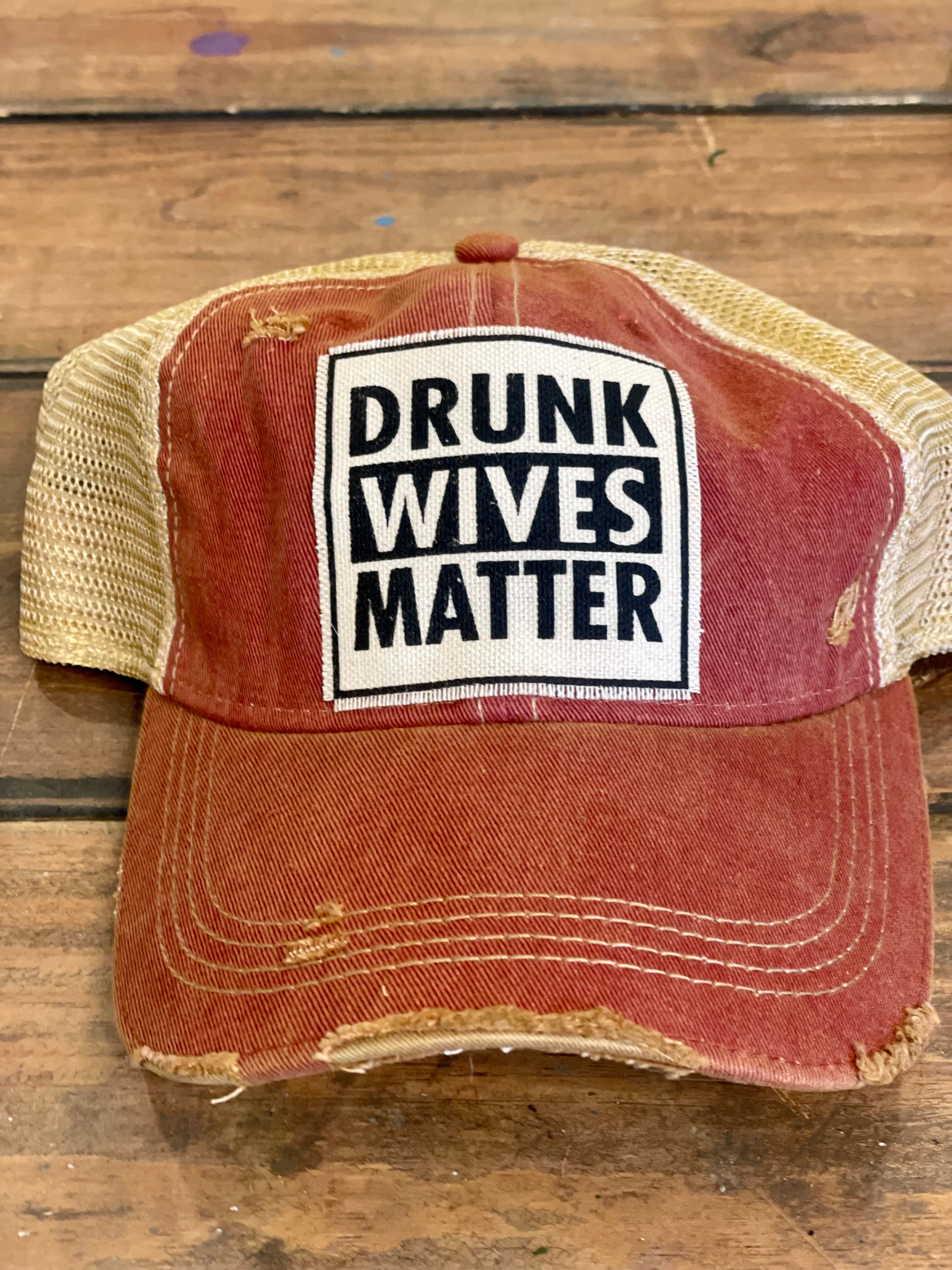 Baseball Cap-Drunk Wives Matter