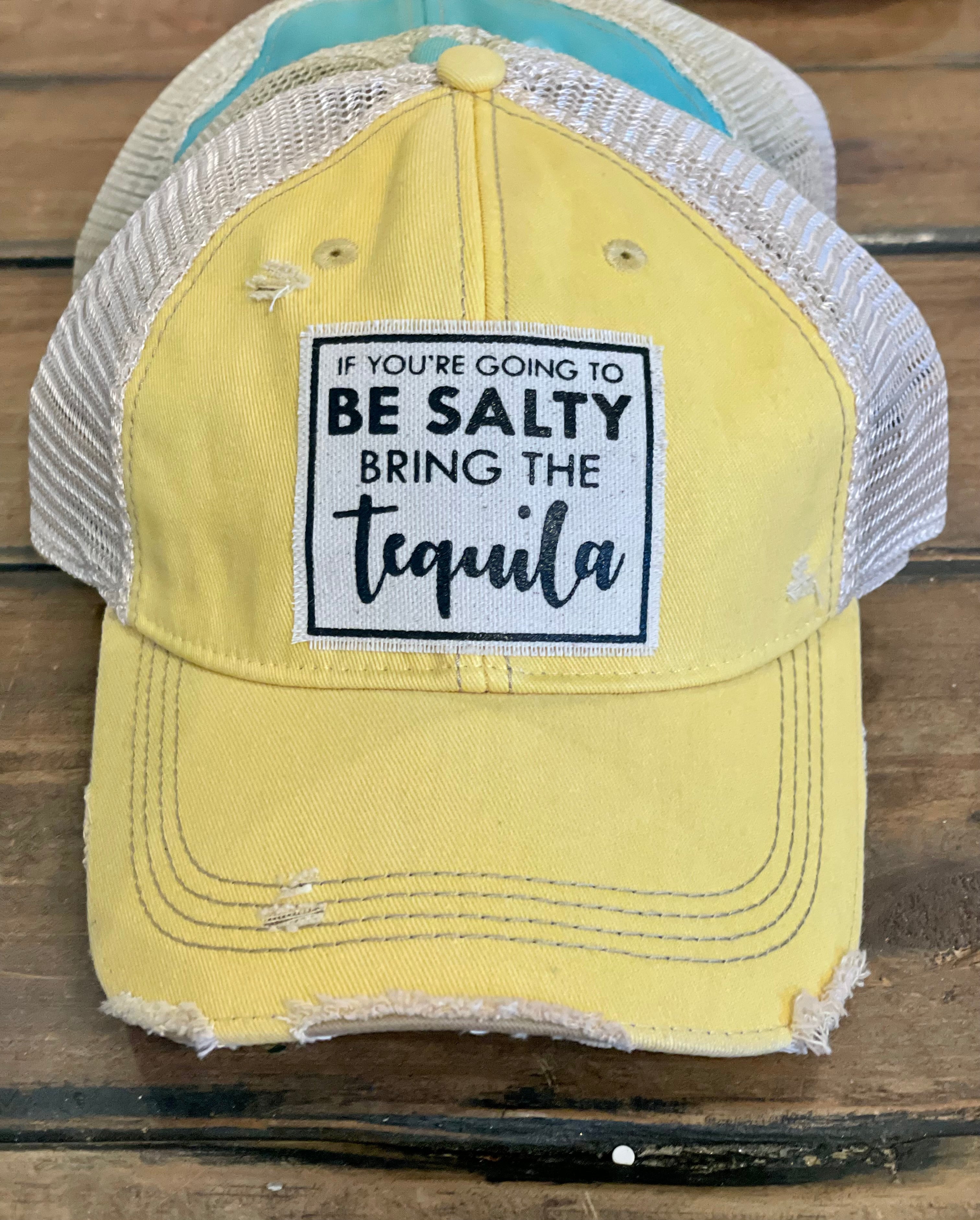 Baseball Cap-Be Salty Bring Tequila